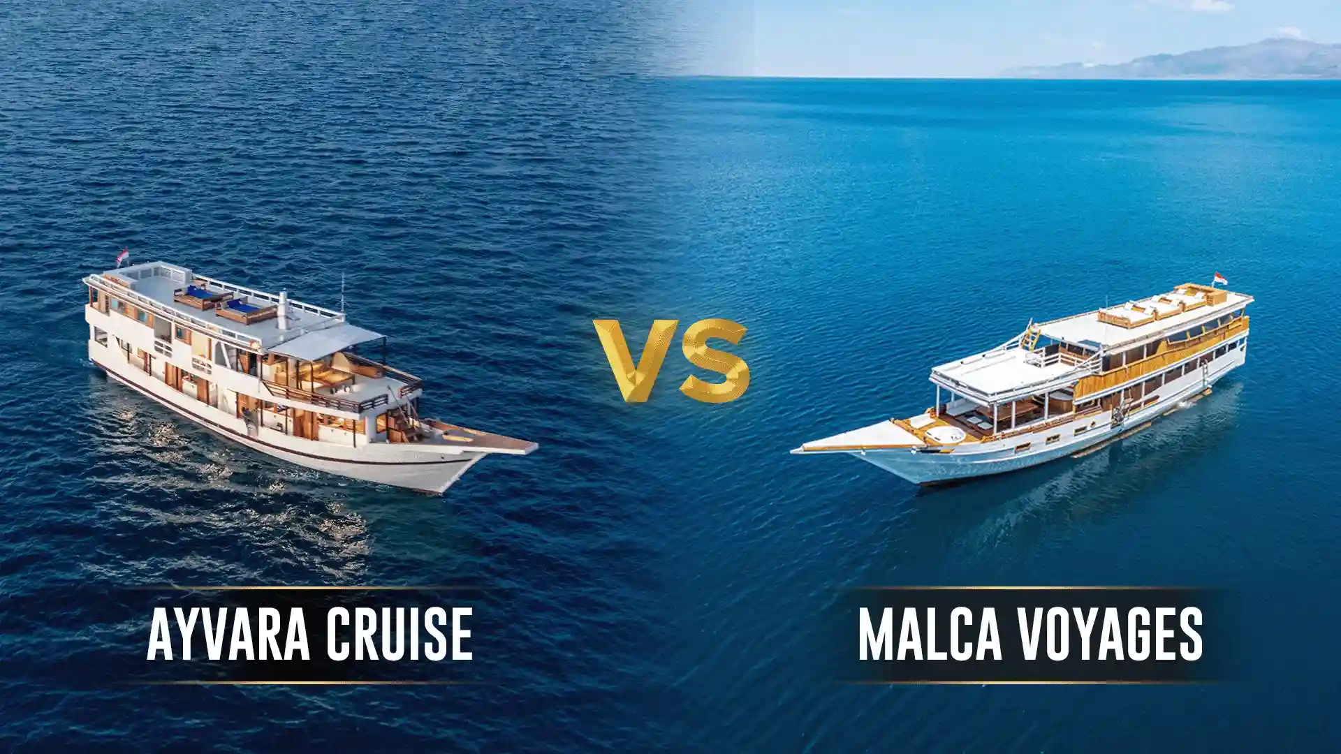 Ayvara Cruise vs Malca Voyages: Choosing the Right VIP Luxury Phinisi for Your Komodo Tour